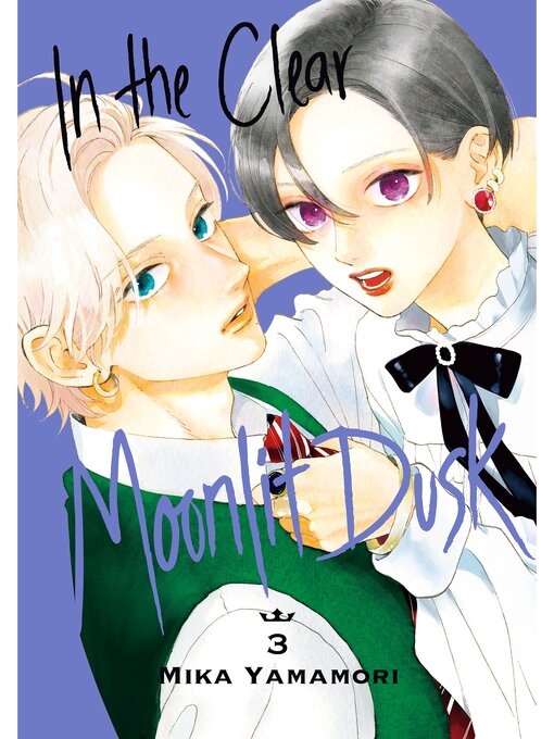 Title details for In the Clear Moonlit Dusk, Volume 3 by Mika Yamamori - Wait list